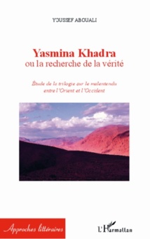 Yasmina Khadra et la recherche de la vérité perdue…