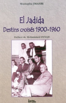 Mustapha Jmahri revisite l’histoire d’El Jadida