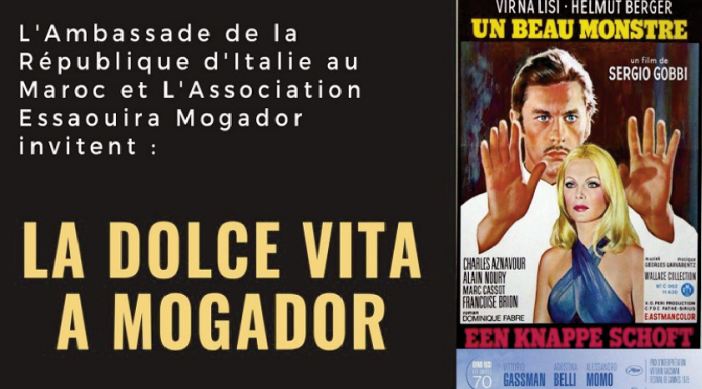 "La Dolce Vita à Mogador " , un événement mettant à l'honneur le cinéma italien