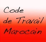 Le Code du travail  passé à la loupe à Rabat