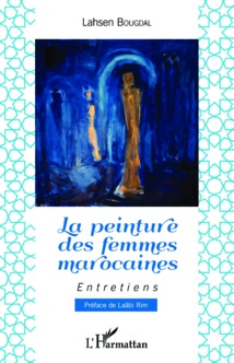 La peinture des femmes  marocaines vue par elles-mêmes