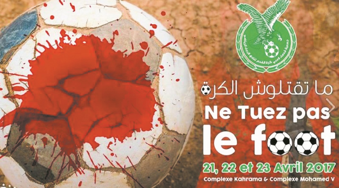 “Ne tuez pas le foot” : Louable initiative pour combattre la violence sous toutes ses formes