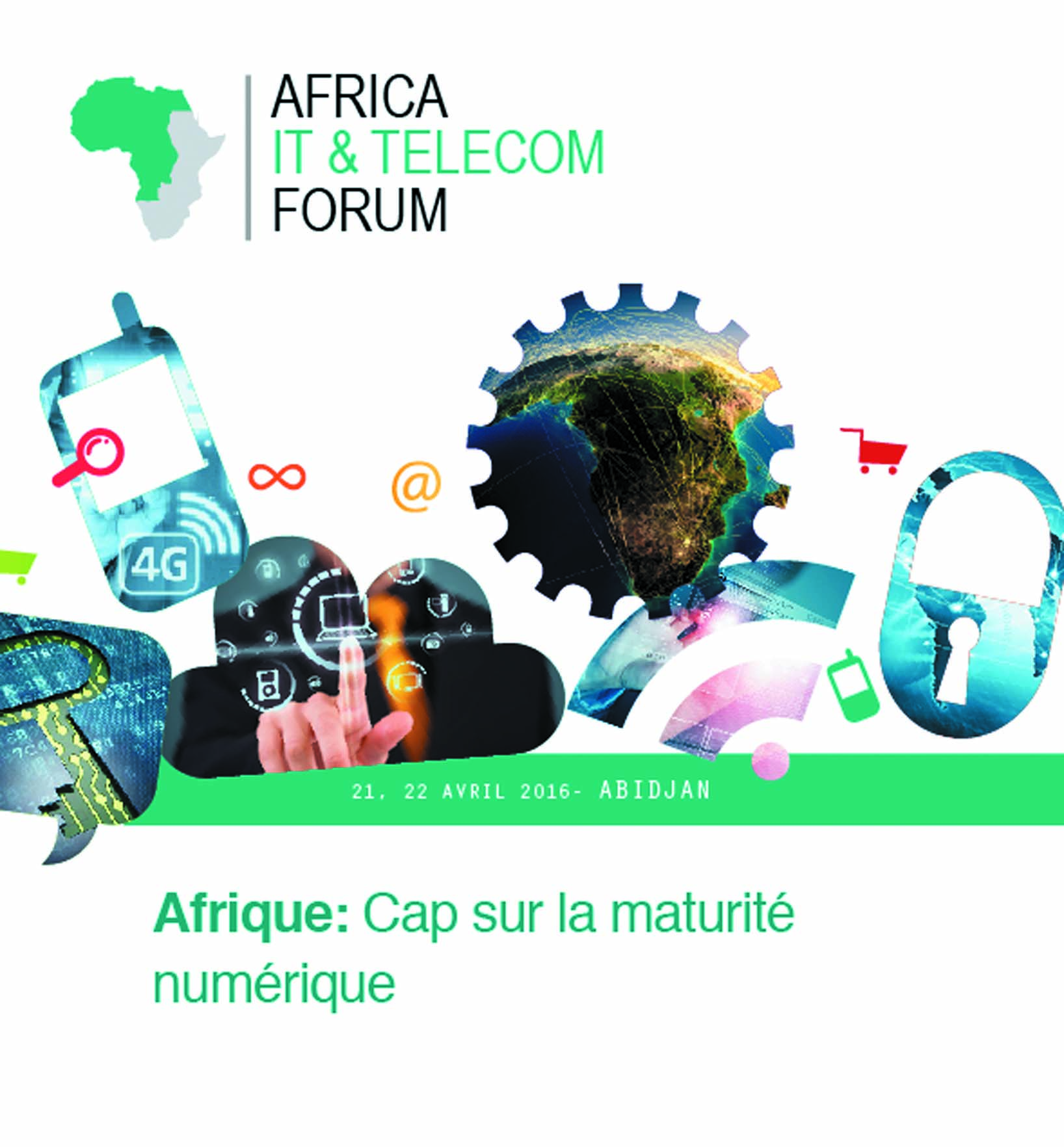 Abidjan abrite la 6ème édition  de l’Africa IT et Telecom Forum