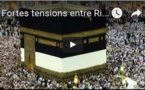 Fortes tensions entre Riyad et Téhéran à la veille du grand pèlerinage à La Mecque