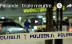 Finlande : triple meurtre sans motif apparent