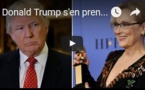 Donald Trump s'en prend à l'actrice Meryl Streep