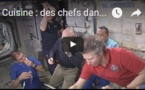 Cuisine : des chefs dans l'espace !