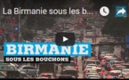 La Birmanie sous les bouchons