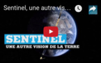 Sentinel, une autre vision de la terre