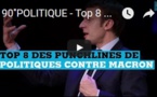 90''POLITIQUE - Top 8 des punchlines de politiques contre Macron