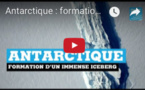 Antarctique : formation d'un immense iceberg