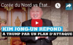 Corée du Nord vs États-Unis : Kim Jong Un répond à Trump par un plan d'attaque