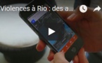 Violences à Rio : des applis pour éviter les fusillades