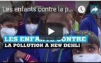 Les enfants contre la pollution à New Dehli