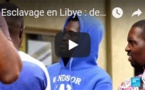 Esclavage en Libye : des Camerounais témoignent