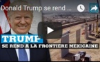 Donald Trump se rend à la frontière mexicaine