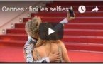 Cannes : fini les selfies !