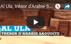 Al Ula, trésor d'Arabie Saoudite