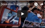 Sous-marin argentin disparu : cinq mois de désarroi