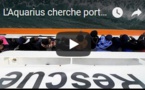 L'Aquarius cherche port désespérément