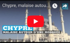 Chypre, malaise autour d'une mosquée