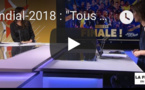 Mondial-2018 : "Tous en finale !"