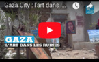 Gaza City : l'art dans les ruines