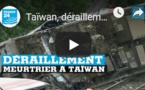 Taïwan, déraillement meurtrier