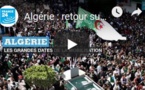 Algérie : retour sur les dates-clés de la mobilisation