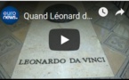 Quand Léonard de Vinci réconcilie la France et l'Italie...