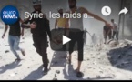 Syrie : les raids aériens se poursuivent dans la région d'Idleb