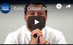 Italie : L'issue de la crise politique reste incertaine