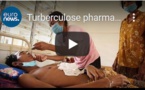 Turberculose pharmacorésistante : le cri d'alarme du Fonds Mondial