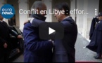 Conflit en Libye : efforts diplomatiques tous azimuts