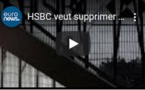 HSBC veut supprimer 35 000 emplois dans le monde