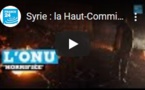 Syrie : la Haut-Commissaire de l'ONU réclame des "couloirs humanitaires"