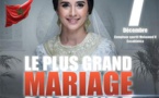 "Le plus grand mariage du monde", un spectacle célébrant les traditions marocaines le 7 décembre prochain à Casablanca