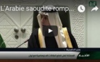 L'Arabie saoudite rompt ses relations diplomatiques avec l'Iran