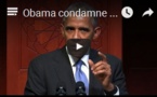 Obama condamne les propos "inexcusables" visant les musulmans
