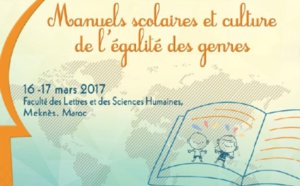 “Manuels scolaires et culture de l’égalité des genres” Thématique d’un colloque international organisé à la Faculté des lettres de Meknès les 16 et 17 mars