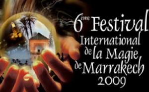 6ème édition du Festival international de la magie de Marrakech, du 19 au 22 mars 2009