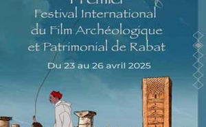 Premier Festival international du film archéologique et patrimonial à Rabat