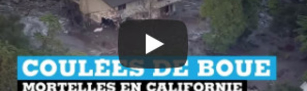 Coulées de boue mortelles en Californie