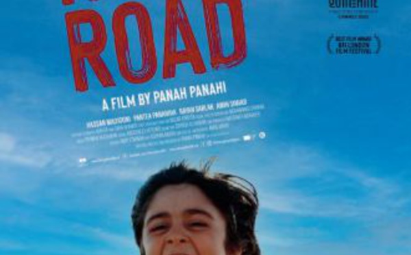 “HitThe Road” , premier film de Panah Panahi, fils d' un grand nom du cinéma iranien