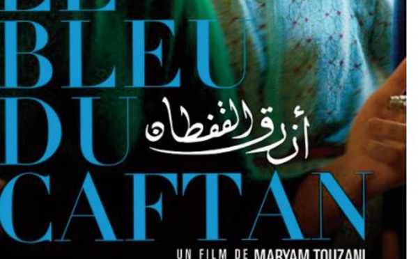 “Le Bleu du Caftan ” bientôt dans les salles nationales