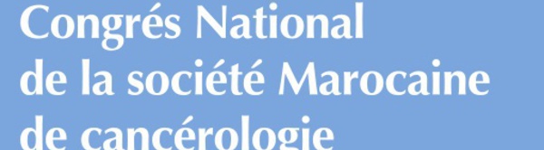 ​Congrès de la société marocaine de cancérologie