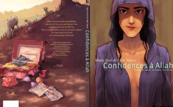 ​«Confidences à Allah»  de la Maroco-Française  Saphia Azzedine adapté en BD