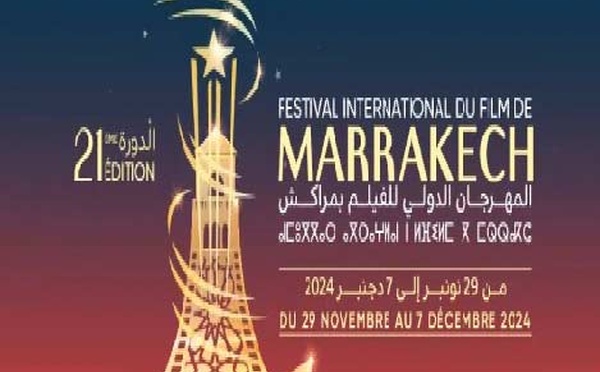 21ème Festival international du film de Marrakech: 70 films de 32 pays en sélection officielle