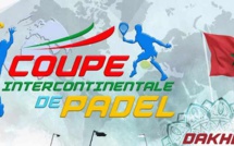 Coupe intercontinentale de padel à Dakhla